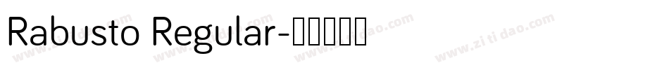 Rabusto Regular字体转换